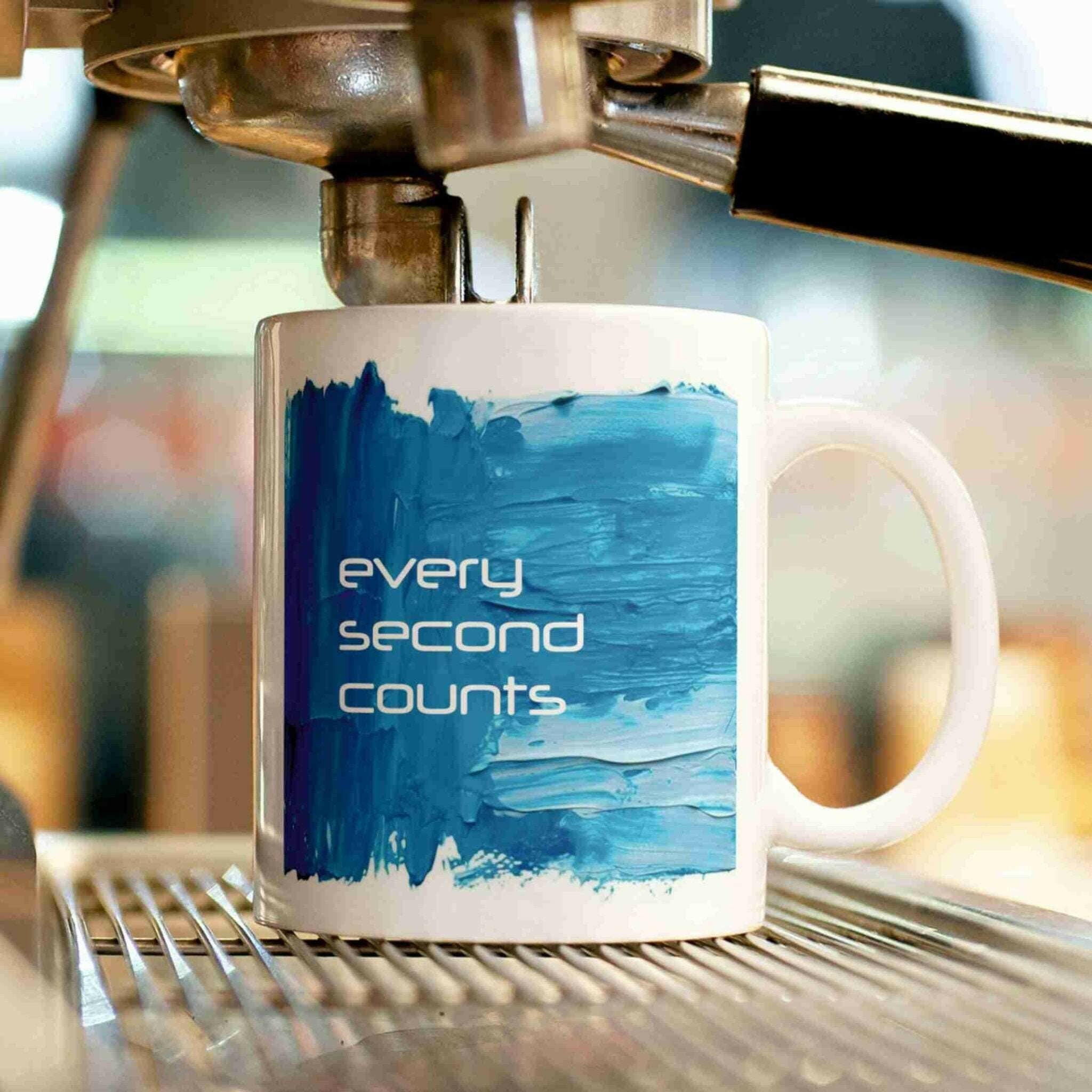 Motivations-Tasse every second counts.