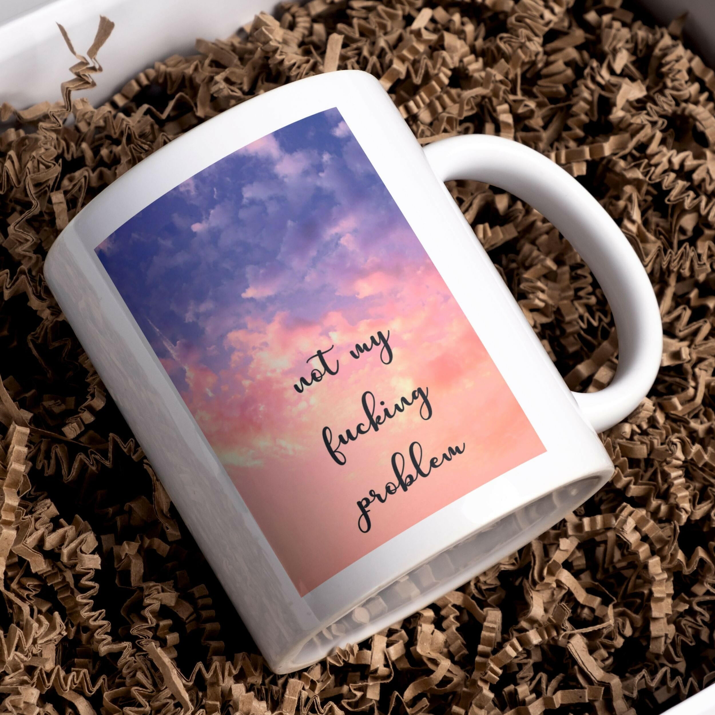 Motivations-Tasse Not-My.