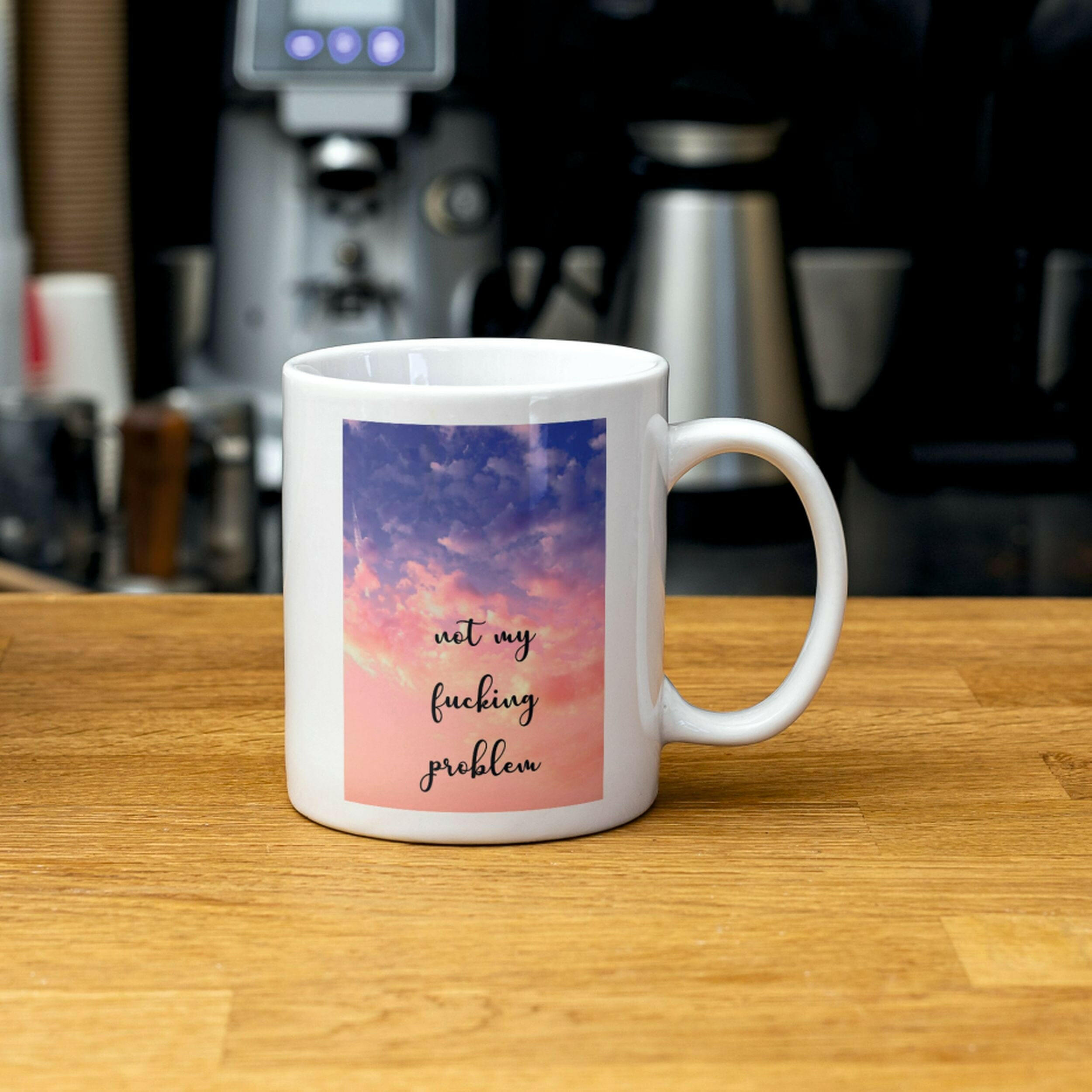 Motivations-Tasse Not-My.