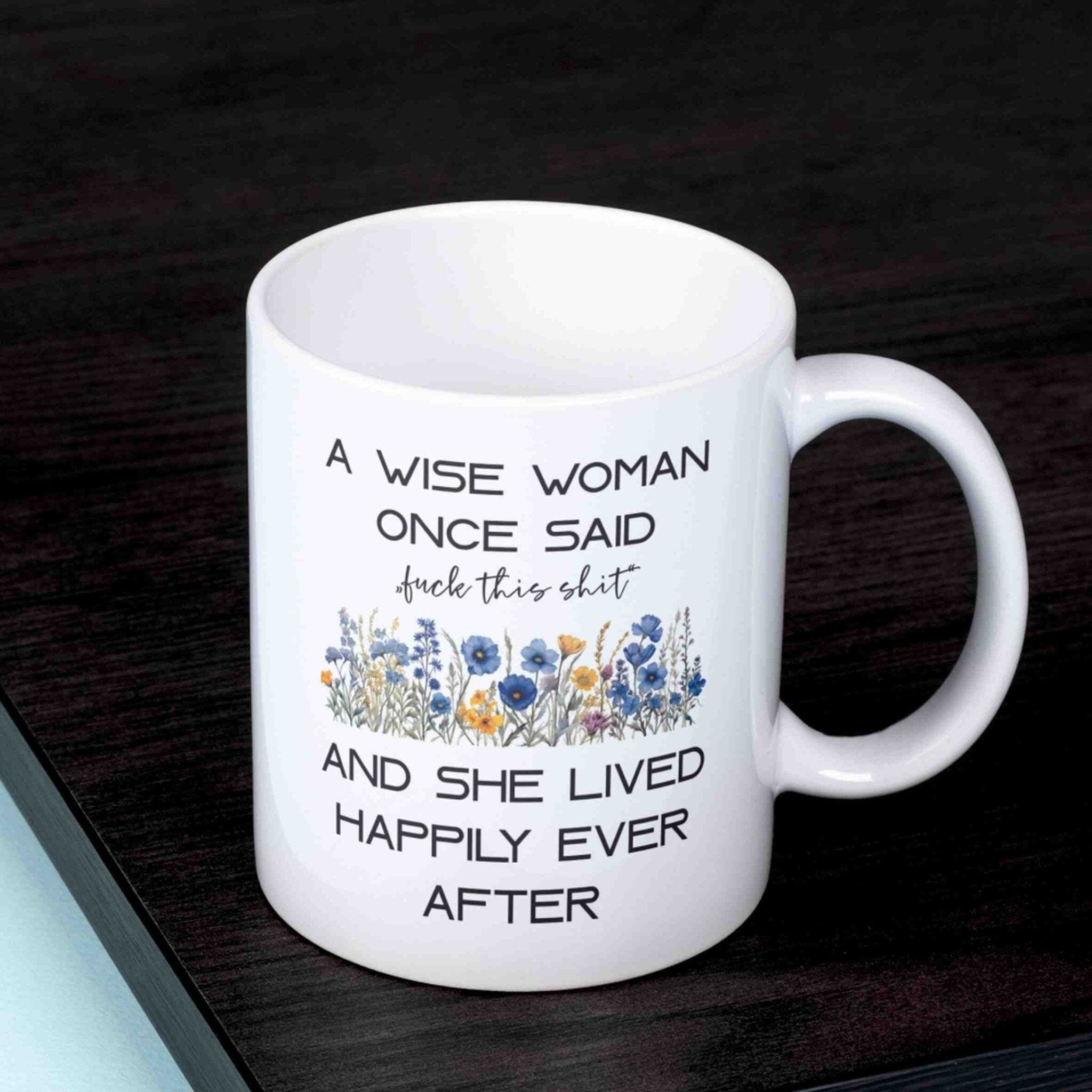 Motivations-Tasse Wise Woman Rhein-Druck 